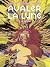 Avaler la Lune (Tome 3) - L...