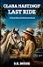 Clara Hastings Last Ride