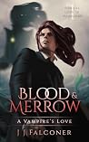 Blood & Merrow: A Vampire's Love (For the Love of Monsters Book 1) Blood & Merrow: A Vampire's Love (For the Love of Monsters Book 1)