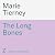 The Long Bones