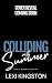 Colliding With Summer: A Se...