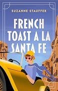 French Toast a la Santa Fe