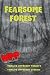 Fearsome Forest; An Antholo...