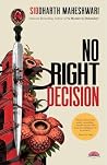 No Right Decision