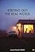 Keeping Out The Real World:...