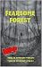 Fearsome Forest; An Antholo...