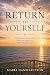 Return to yourself: Mindful...
