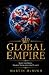 Global Empire: How The Brit...