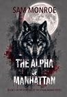 The Alpha of Manhattan: The Shifters of the Lycan Board