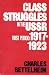 Class Struggles in the USSR, First Period: 1917-1923