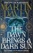 The Dawn Brings a Dark Sun:...
