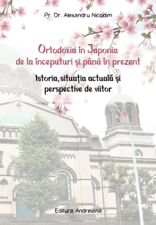 Ortodoxia în Japonia de la începuturi și până în prezent. Istoria, situația actuală și perspective de viitor