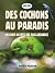 Des Cochons au Paradis: Un ...