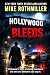 Hollywood Bleeds