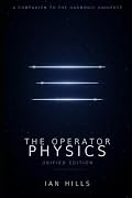 The Operator Physics