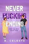Never Pucking Ending