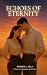 Echoes of Eternity (An Acco...