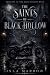 The Saints of Black Hollow ...