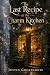 The Last Recipe at the Charm Kitchen: A Cozy Fantasy of Magical Cooking, Found Family, and Second Chances (Tales of Eldermere Book 2)