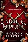Catching Midnight...