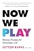 NOW WE PLAY: Mental Fitness...
