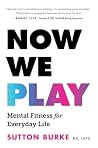 NOW WE PLAY: Ment...