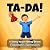 Ta-Da!: A Story About Being...
