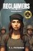 Reclaimers: (Outsiders Duol...