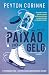 Paixão no Gelo (The Undone, #1)