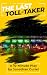 The Last Toll-Taker: A 10-M...