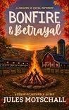 Bonfire & Betrayal