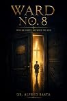 Ward No. 8 by Dr. Alfred Basta