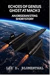 Ghost at Mach 3 (Echoes of Genius)