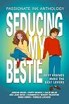 Seducing My Besti...