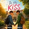 In His Kiss by Neil S. Plakcy In His Kiss by Neil S. Plakcy