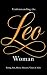 Understand the Leo Woman