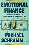 Emotional Finance by Michael  Schramm