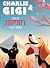 Charlie & Gigi Live in Japan by Julie A P Grabscheid