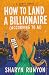 How to Land a Billionaire: ...