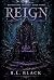 Reign (Bloodlines Trilogy B...