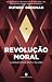 Revolução Moral: As Palestras Reith da BBC