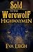 Sold to the Werewolf Highwa...