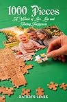 1000 Pieces: A Me...