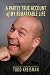 A Partly True Account of My Remarkable Life by Todd Kreisman