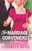 No Marriage of Convenience: A Steamy and Witty Historical RomCom