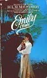 Emily Climbs by L.M. Montgomery