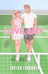 Book cover for Love, Amy (Women in Sports Book 2)