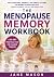 The Menopause Memory Workbook by Jane Mason