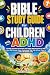 Bible Study Guide for Child...