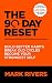 The 90-Day Reset: Build Bet...